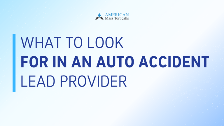 What to Look for in an Auto Accident Lead Provider